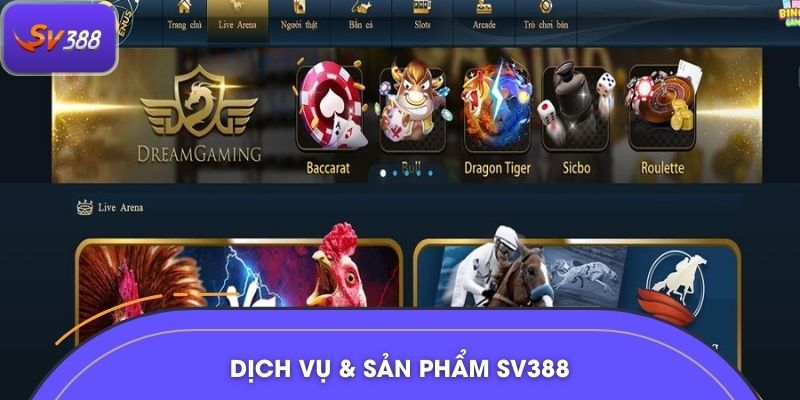 Dịch vụ & sản phẩm SV388