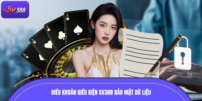Điều khoản điều kiện SV388 bảo mật dữ liệu