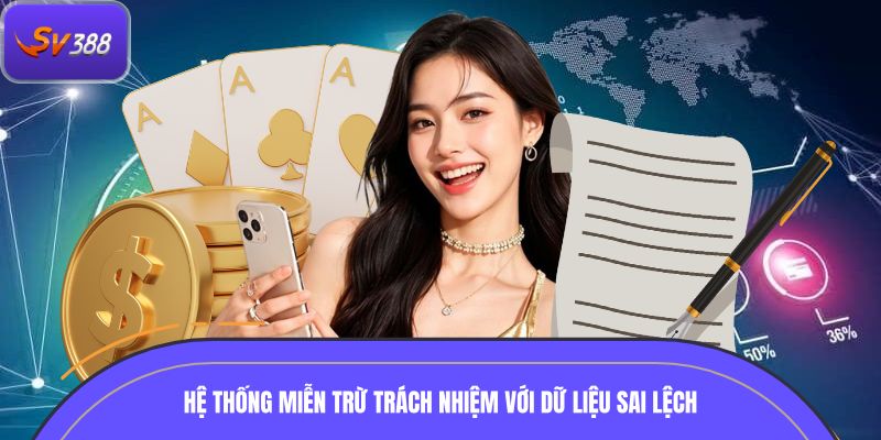 Hệ thống miễn trừ trách nhiệm với dữ liệu sai lệch